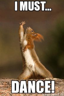 Squirrel dancing.