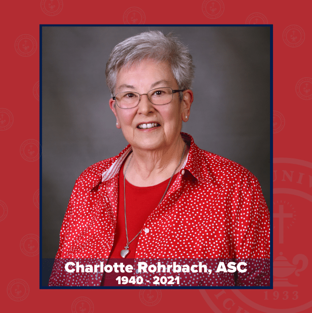 Sister Charlotte Rohrbach, ASC, 1940-2021.
