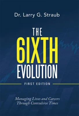 Cover of "The 6ixth Evolution" by Larry Straub
