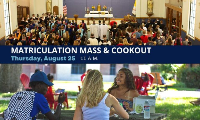 Matriculation Mass and Campus Cookout 