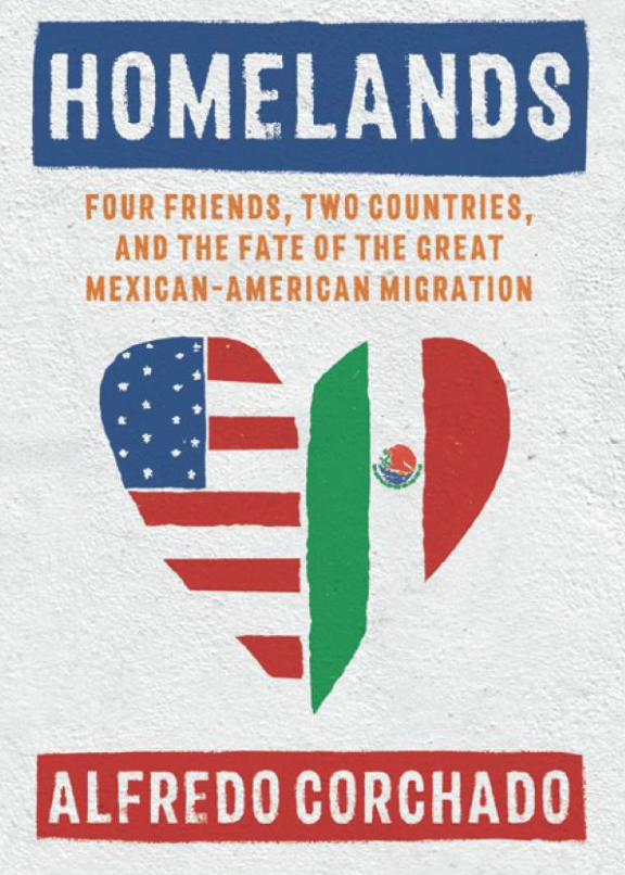 Homelands by Alfredo Corchado